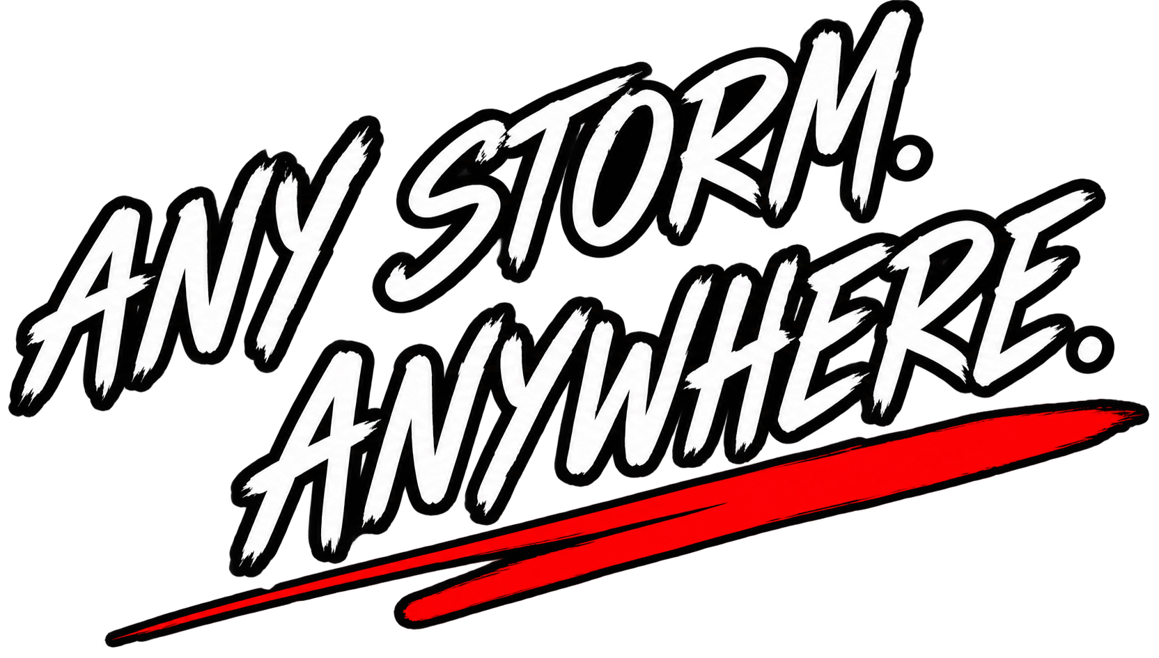 Any Storm any where.
