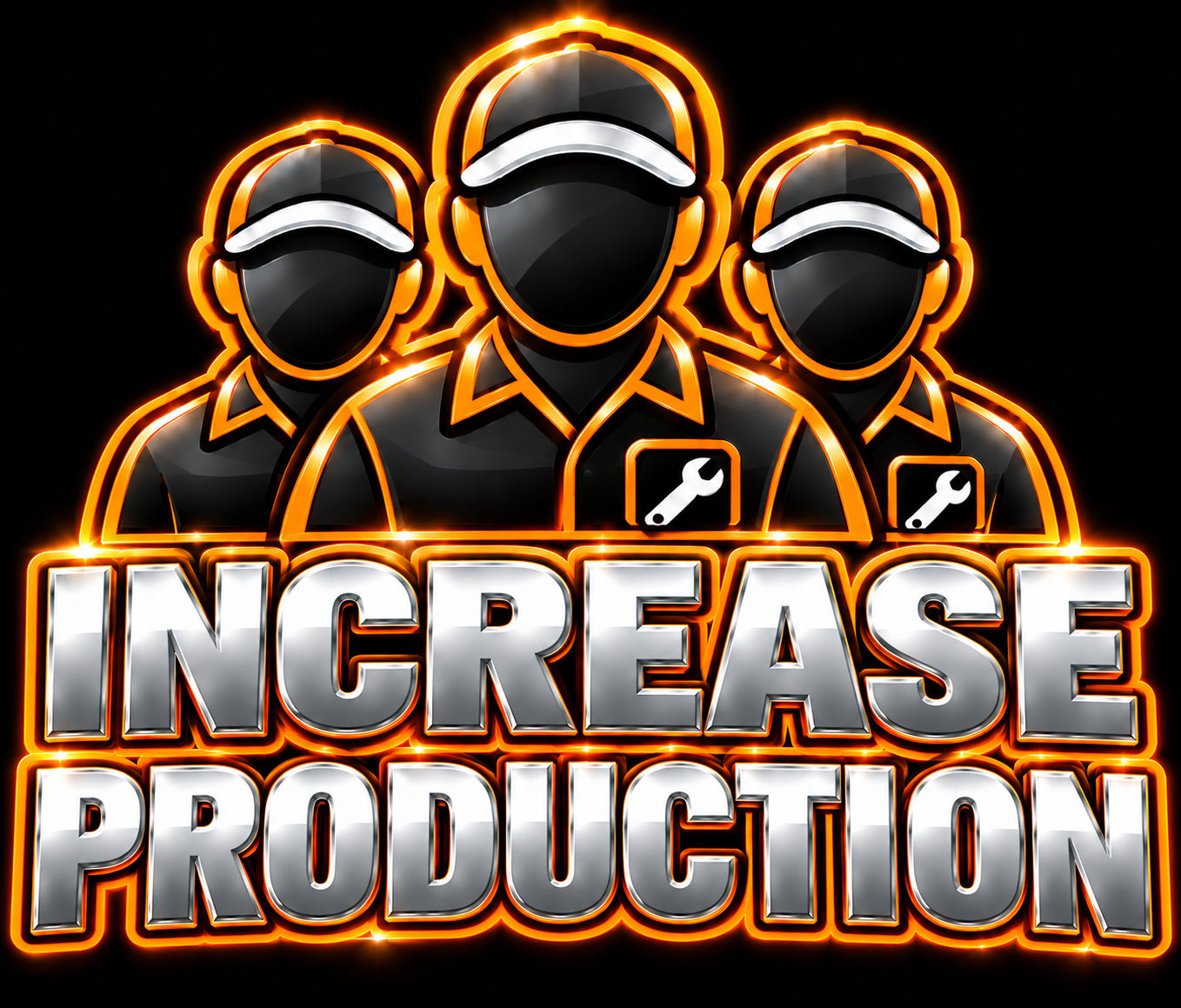 Increase Production
