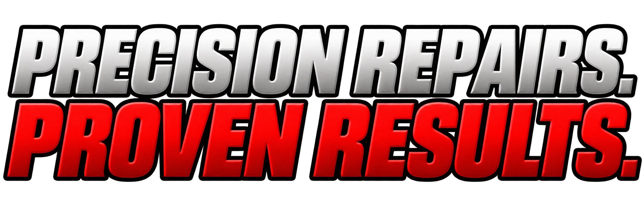 Precision Repair. Proven Results.